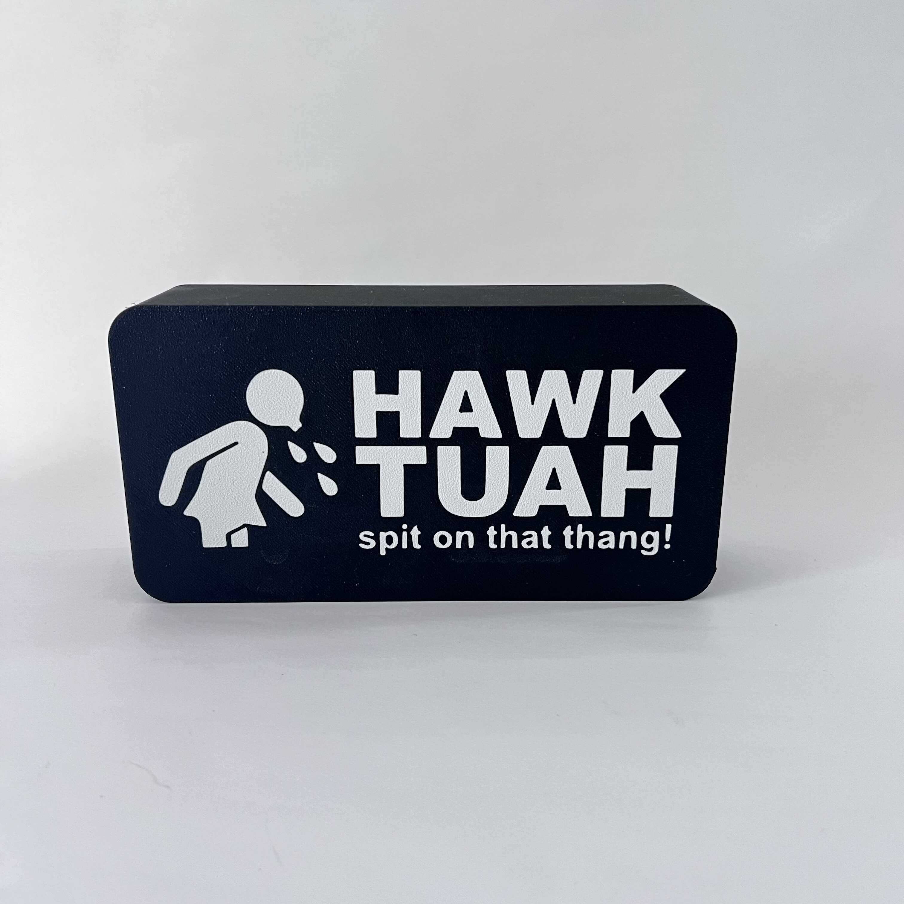 Hilarious Lightbox Decor: HAWK TUAH - Spit on That Thang!